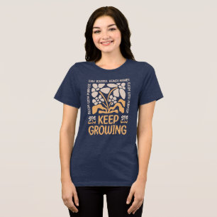 Camiseta Continue Crescendo – Permaneça Enraizado, Alcance 
