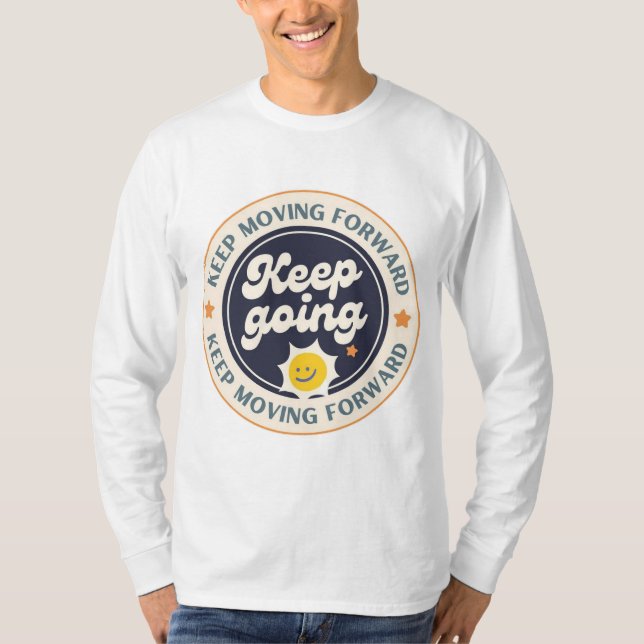 Camiseta Continue Em Frente, Continue Seguindo (Frente)