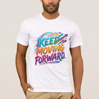 Camiseta Continue Em Frente – Motivação Inspiradora