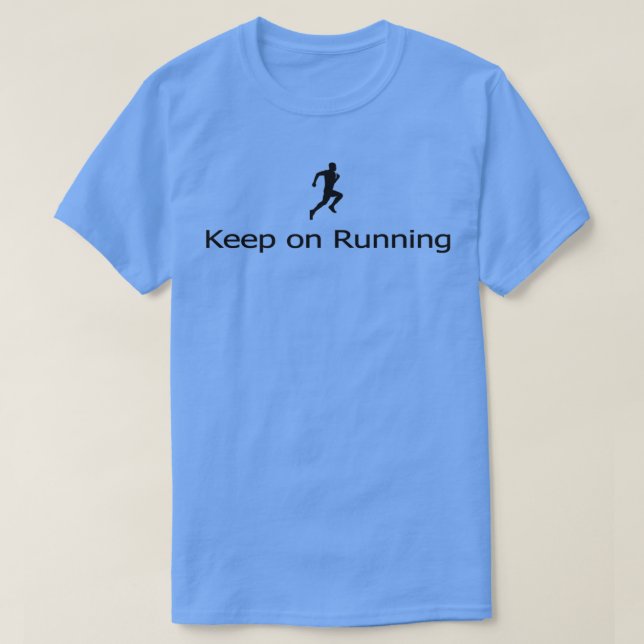 Camiseta Continue executando o estilo Black Version Sticker (Frente do Design)