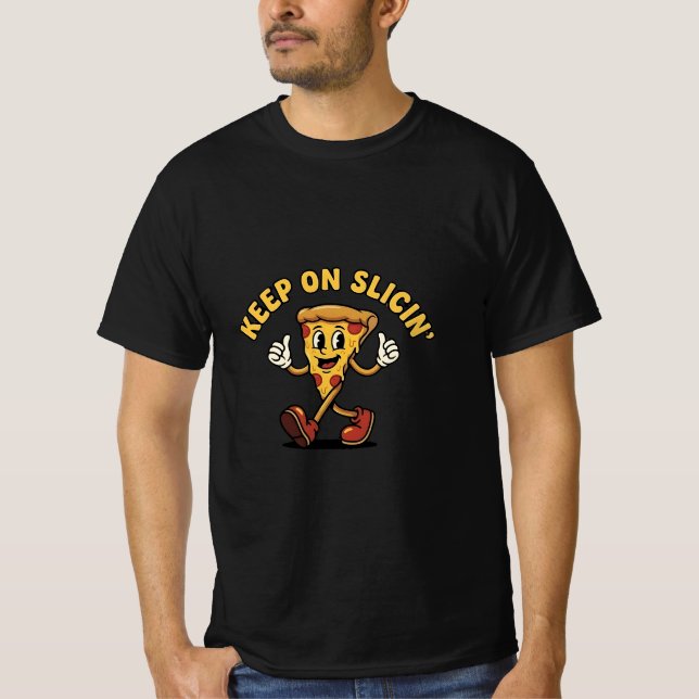Camiseta Continue Fatiando – Motivação Retro de Pizza (Frente)