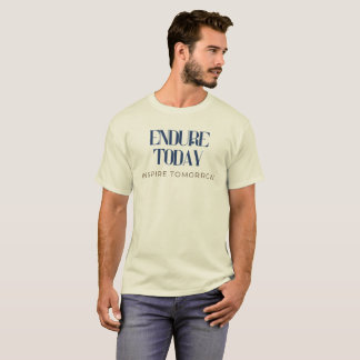 Camiseta Continue hoje, inspire amanhã