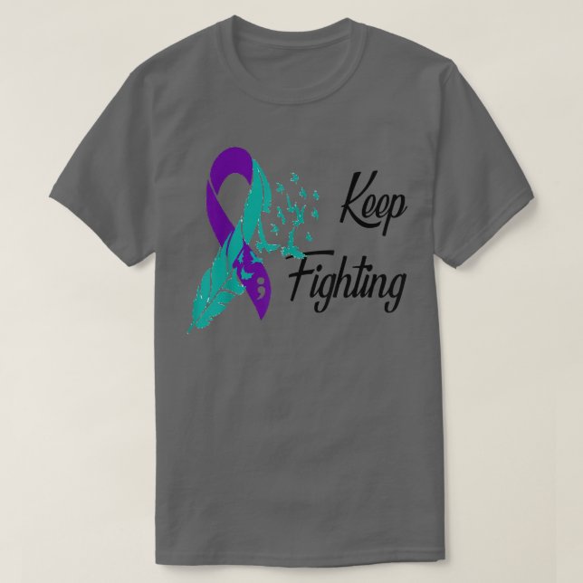 Camiseta Continue lutando contra o suicídio da saúde mental (Frente do Design)