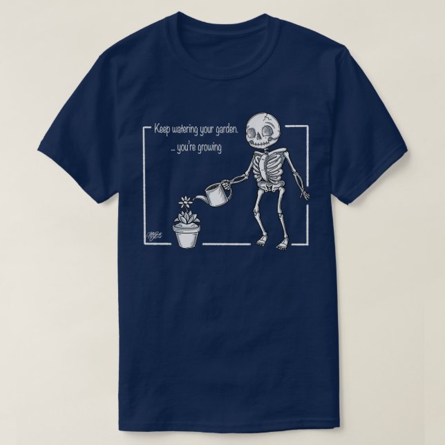 Camiseta Continue regando seu jardim (Frente do Design)
