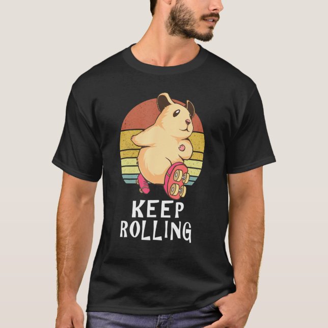 Camiseta Continue Rolando Um Cilindro De Hamster (Frente)