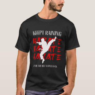 Camiseta Continue Treinando Até Que O Cinturão Torne Black