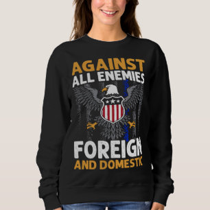 Camiseta Contra Todos os Inimigos Estrangeiros e Domésticos