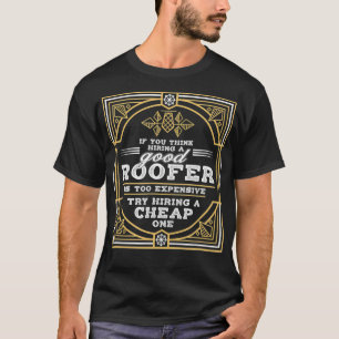 Camiseta Contratando um Bom Roofer Funny Trades Profissão