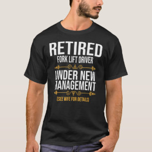 Camiseta Controlador de Elevação do Fork Aposentado Sob Nov