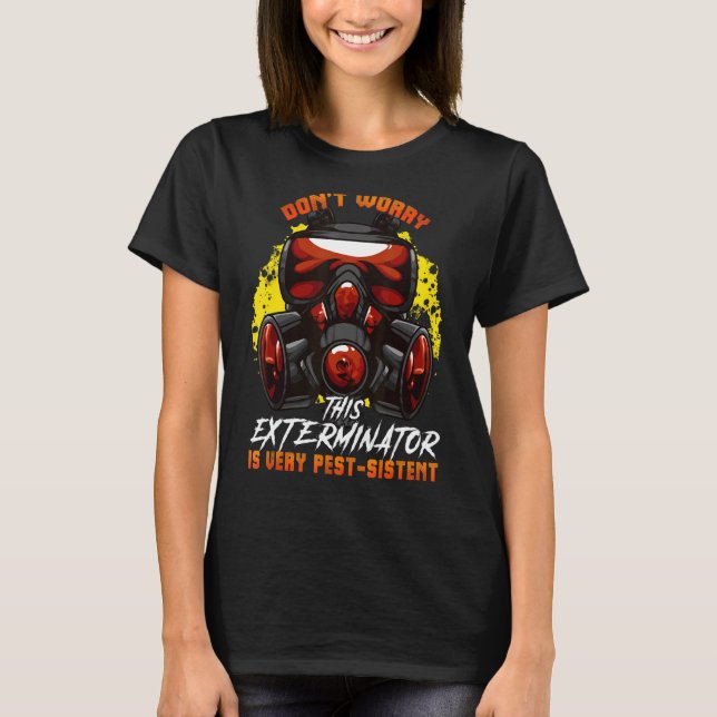 Camiseta Controlador de Pest Control Exterminator Pest Prof (Frente)