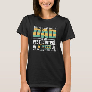 Camiseta Controle De Pragas De Mens Eu Tenho Dois Títulos P