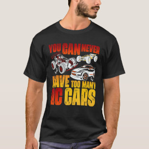 Camiseta Controle remoto - Carros RC que você nunca pode te
