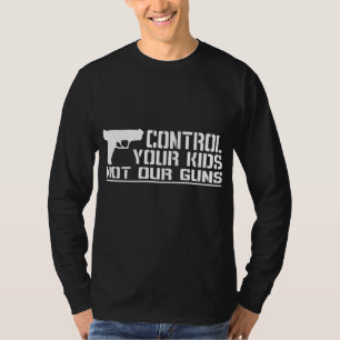 Camiseta Controle seus miúdos, não nossas armas