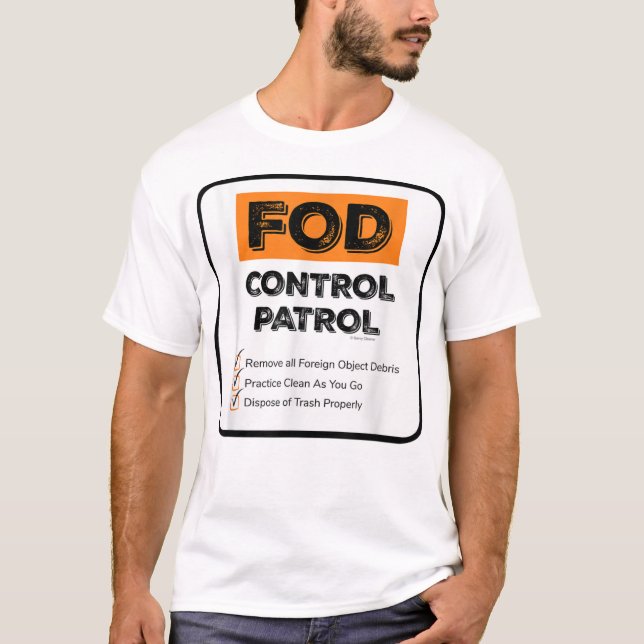Camiseta Controlo de FOD Patrulha Objeto Externo Debri TShi (Frente)