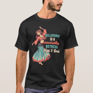 Camiseta Conversação Entre A Dança De Belly Dançando Belly