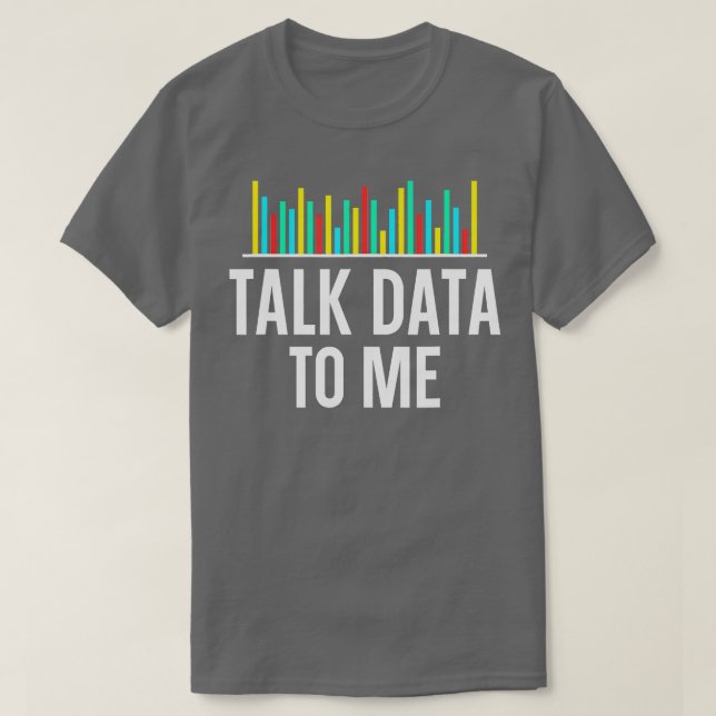 Camiseta Conversar Dados Para Mim Data Scientist Data Analy (Frente do Design)