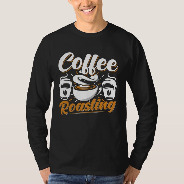 Camiseta Cooffee Roasting Coffee Love Caffeine coffee beans (Frente)