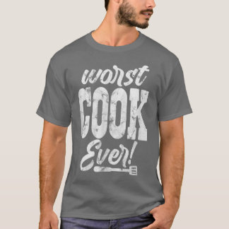 Camiseta Cook Chef Worst Cook Ever Cooking Culinary Distres