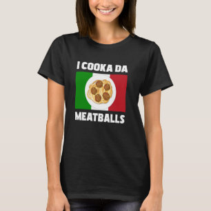 Camiseta Cooka Da Meatball - Comida Italiana Slang