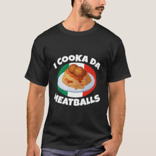 Camiseta Cooka Da Meatball - Comida Italiana Slang