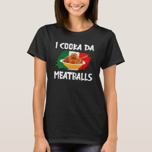 Camiseta Cooka Da Meatball italiano Slang Itália Comida Spa