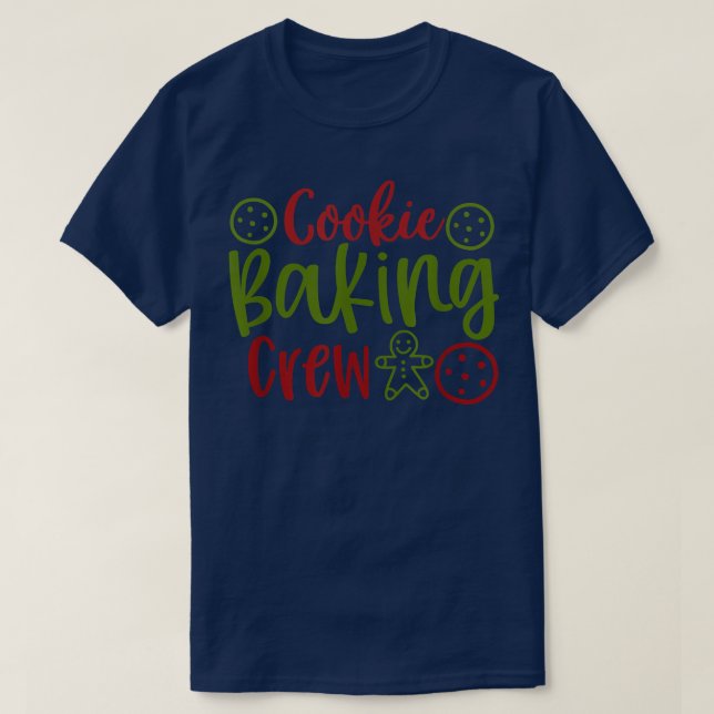 Camiseta Cookie Baking Crew Cookies de Natal Baker Engraçad (Frente do Design)
