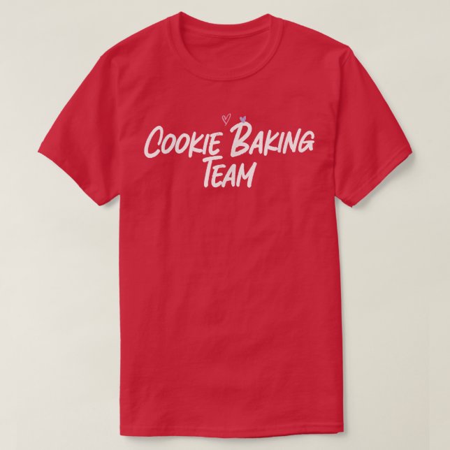 Camiseta Cookie Baking Team Engraçado Amor Corações Bonitos (Frente do Design)