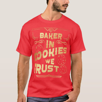 Camiseta Cookie De assar Em Cookies Que Confiamos