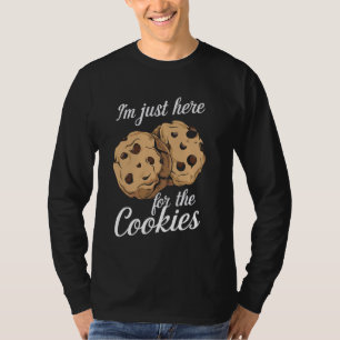 Camiseta Cookie, estou aqui para os cozinheiros.