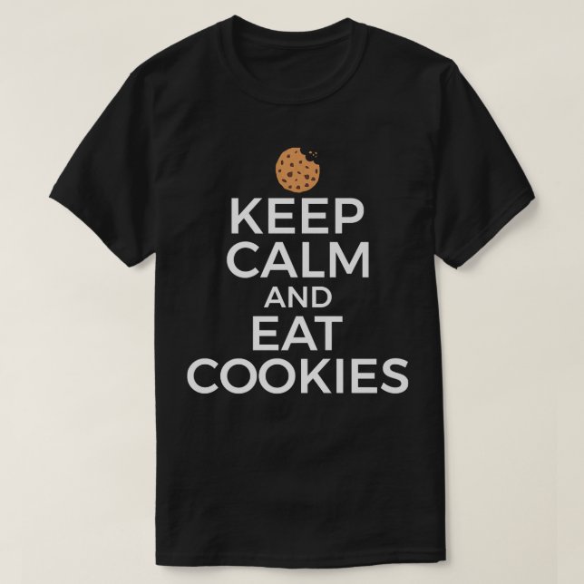 Camiseta Cookie Lover Baking Gift Manter Calmo Comer Cookie (Frente do Design)