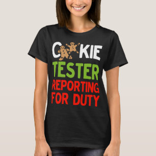 Camiseta Cookie Tester reportando para o Duty Cute Christma
