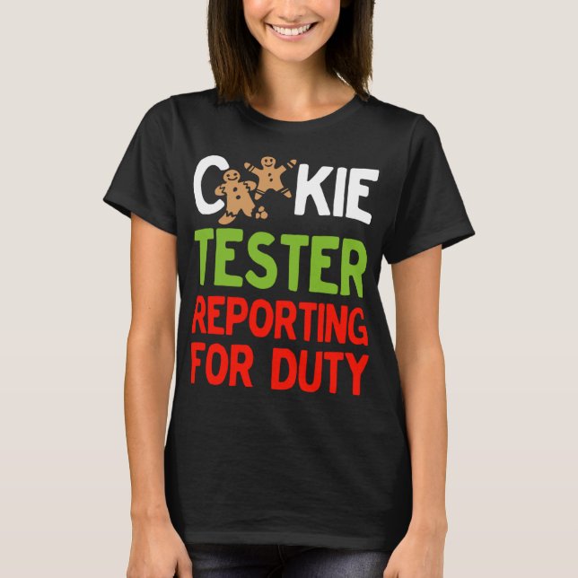 Camiseta Cookie Tester reportando para o Duty Cute Christma (Frente)