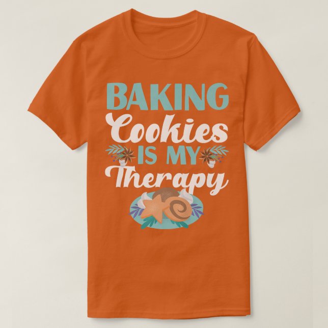 Camiseta Cookies Baking É Minha Design de Terapia (Frente do Design)