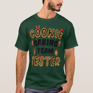 Camiseta Cookies Cookie Baking Team Tester Baking Sayings
