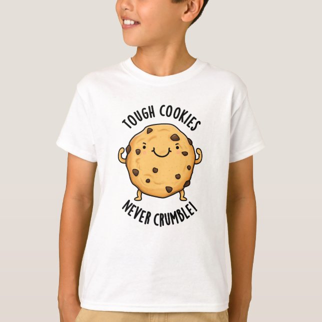 Camiseta Cookies duros nunca desmoronam Comidas engraçadas (Frente)