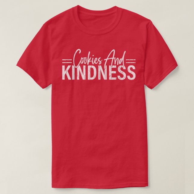 Camiseta Cookies E Bondade Engraçada Fora De Assar (Frente do Design)