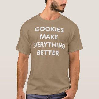 Camiseta Cookies Melhoram Tudo Fazendo Cookies De Cookie