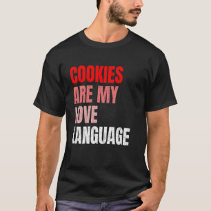 Camiseta Cookies São Minha Linguagem do Amor Divertido Aman