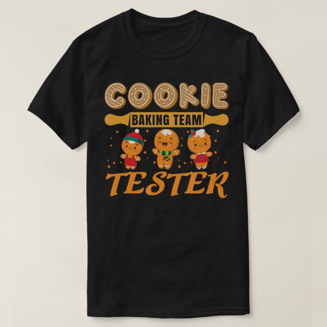 Camiseta Cookies Tester Team Baking Gift Mãe Natal C (Frente do Design)