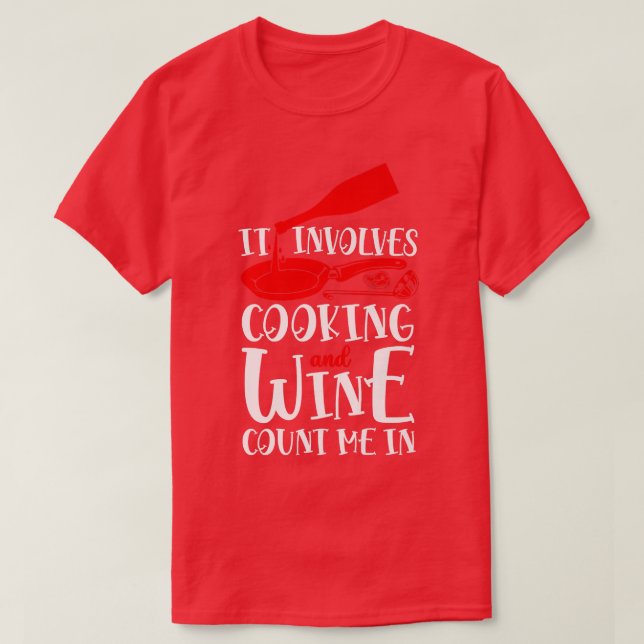 Camiseta Cooking Cook Wine Kitchen Chef (Frente do Design)