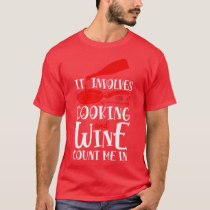 Camiseta Cooking Cook Wine Kitchen Chef