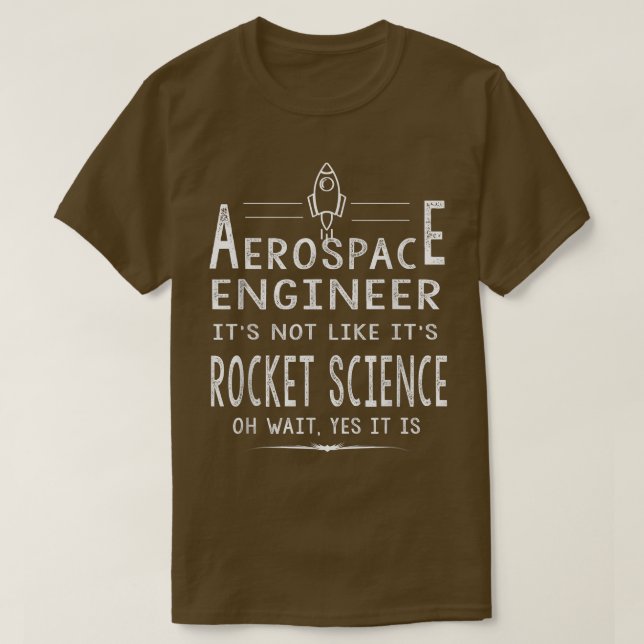 Camiseta Cool Aerospace Engineer For Men Women Rocket Scien (Frente do Design)