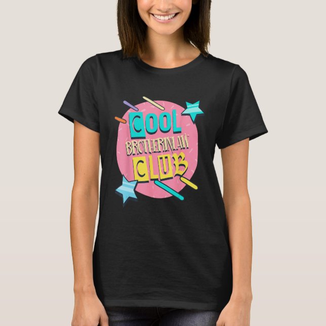 Camiseta Cool Brotherinlaw Club  Brother in Law Humor Bro i (Frente)