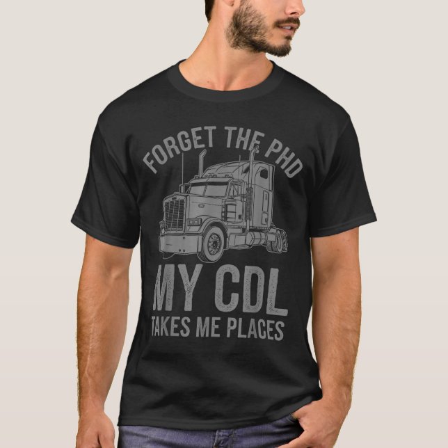 Camiseta Cool Cdl Trucker Art For Men Women Trucking Cdl Tr (Frente)