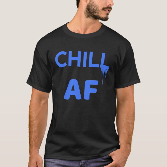 Camiseta Cool Chill AF Icicles Positive Attitude (Frente)