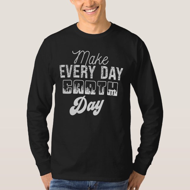 Camiseta Cool Earth Day Quotes (Frente)