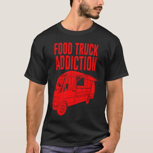 Camiseta Cool Food Truck  Men Women  Food Truck Addiction (Frente)