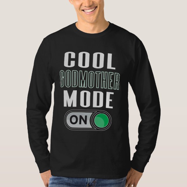 Camiseta Cool Godmother Mode On Fun God Parent Graphic Artw (Frente)