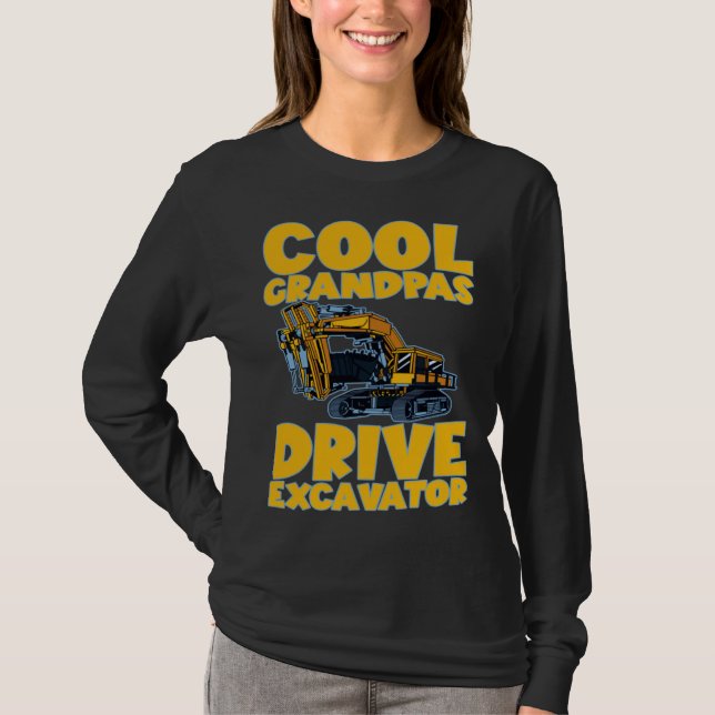 Camiseta Cool Grandpas Drive Excavator       (Frente)