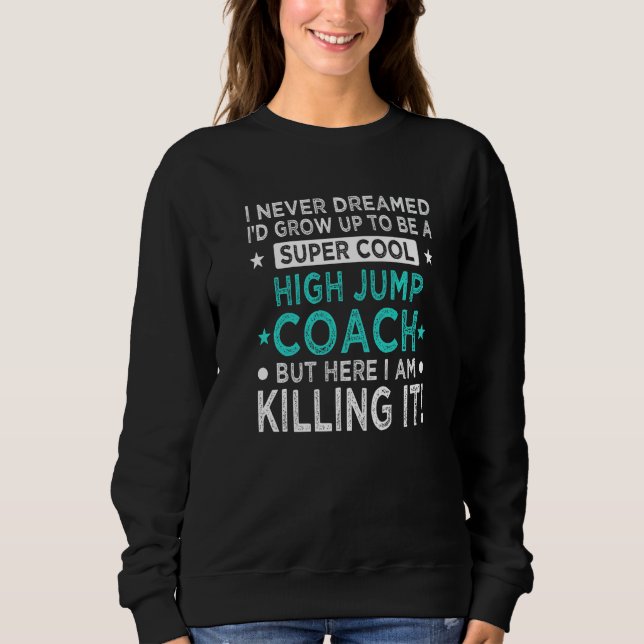 Camiseta Cool High Jump Coach  Track and Field Humor Jumper (Frente)
